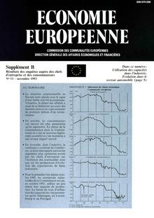 ECONOMIE EUROPEENNE. Supplément Î’ Résultats des enquêtes auprès des chefs d entreprise et des consommateurs N° 11 -novembre 1993
