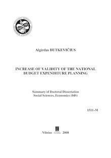Increase of validity of the national budget expenditure planning ; Nacionalinio biudžeto išlaidų planavimo pagrįstumo didinimas