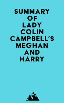 Summary of Lady Colin Campbell s Meghan and Harry