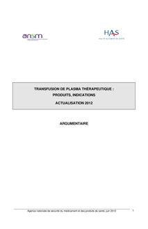 Transfusion de plasma thérapeutique  produits, indications - Transfusion de plasma thérapeutique - Argumentaire