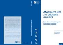 Mortalité liée aux drogues illicites - Étude d une cohorte rétrospective de personnes interpellées pour usages de stupéfiants