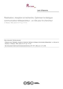 Réalisation, réception et recherche. Optimiser le dialogue communicateur-téléspectateur : un rôle pour le chercheur - article ; n°77 ; vol.14, pg 117-141