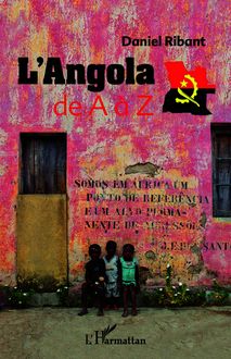 L Angola de A à Z