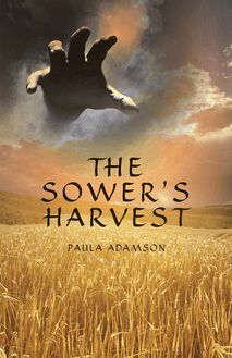 The Sower’s Harvest