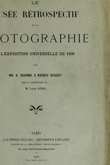Le Musée rétrospectif de la photographie à l Exposition universelle de 1900