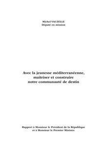La Méditerranée des projets (Rapport de Michel VAUZELLE)