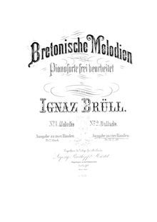 Partition Arrangement pour Piano 4-mains - complete, Bretonische Melodien, Op.45