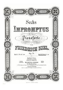 Partition Volume 2, pièces 4 - 6, 6 Impromptus pour Piano, Kiel, Friedrich