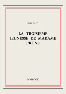 La troisième jeunesse de Madame Prune