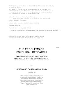The Problems of Psychical Research - Experiments and Theories in the Realm of the Supernormal
