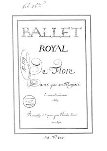 Partition Manuscript Score, Ballet de Flore, LWV 40, Lully, Jean-Baptiste