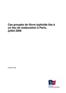 Cas groupés de fièvre typhoïde liés à un lieu de restauration à Paris, juillet 2006