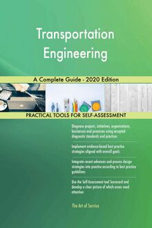 Transportation Engineering A Complete Guide - 2020 Edition