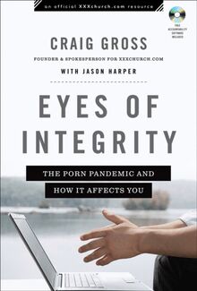 Eyes of Integrity (XXXChurch.com Resource)