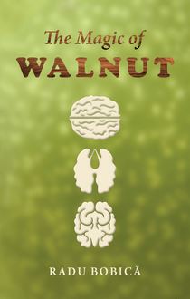 Magic of Walnut