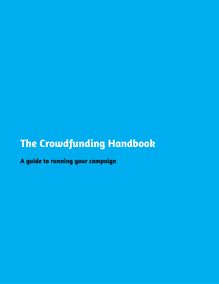 The Crowdfunding Handbook - A guide to running your campaign 