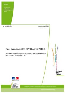 Quel avenir pour les CPER après 2013 ? Mission de préfiguration d une prochaine génération de contrats etat-Régions