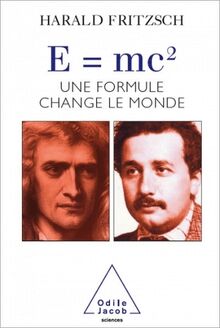 E=mc2 : Une formule qui change le monde