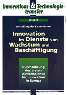 Innovations- & Technologietransfer. Februar 1998 Mitteilung der Kommission Innovation im Dienste von Wachstum und Beschäftigung