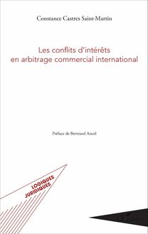 Les conflits d intérêts en arbitrage commercial international
