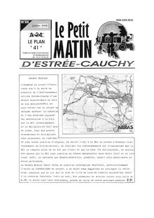 LE PETIT MATIN D ESTREE-CAUCHY N°14 - JANVIER 2008: ACHEVER L A21-ROCADE MINIERE JUSQUE AMIENS