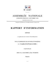Rapport d information déposé (...) par la commission des affaires étrangères sur « La place de la France en Inde »