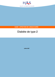ALD n°8 - Diabète de type 2 - ALD n° 8 - Guide médecin sur le diabète de type 2 - Actualisation juillet 2007