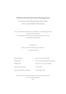 Platform-based innovation management [Elektronische Ressource] : a framework to manage open innovation in two-sided platform businesses / Simone Scholten. Betreuer: Dieter Spath