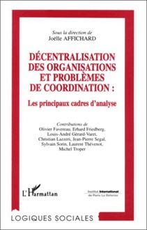 DECENTRALISATION DES ORGANISATIONS ET PROBLEMES DE COORDINATION