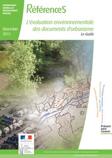 L évaluation environnementale des documents d urbanisme. Le Guide.