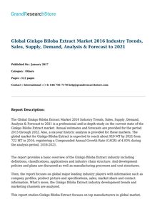 Global Ginkgo Biloba Extract Market 2016 Industry Trends, Sales, Supply, Demand, Analysis & Forecast to 2021
