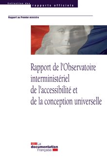 Rapport au Premier ministre de l Observatoire interministériel de l accessibilité et de la conception universelle - 2011