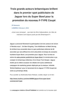 Trois grands acteurs britanniques brillent dans le premier spot publicitaire de Jaguar lors du Super Bowl pour la promotion du nouveau F-TYPE Coupé
