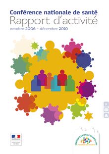 Conférence nationale de santé - Rapport d activité octobre 2006 - décembre 2010