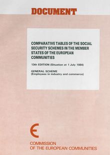 Comparative tables of the social security schemes in the Member States of the European Communities