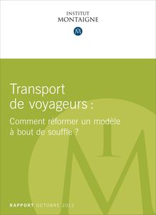 Transport de voyageurs : comment réformer un modèle à bout de souffle ?