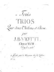 Partition violon 2, 3 corde Trios, WIII 16-18 (Op.18), Viotti, Giovanni Battista