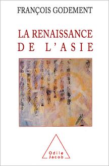 La Renaissance de l Asie