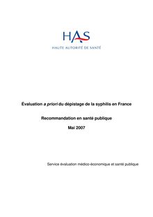 Évaluation a priori du dépistage de la syphilis en France - Argumentaire - Évaluation a priori du dépistage de la syphilis en France