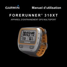 Notice GPS Garmin  Forerunner 310XT Wrist GPS Multisport with HRM