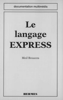 Le langage Express (coll. Documentation multimédia)