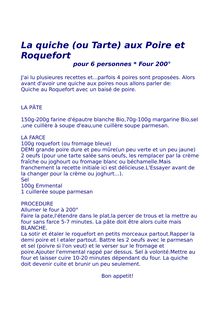 Quiche/Tarte salée aux  Poire/Roquefort pour 6 personnes  Four 200° avec ou sans oeufs