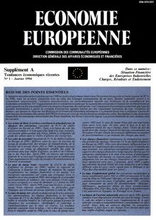 ÉCONOMIE EUROPÉENNE. Supplément A Tendances économiques récentes N° 1 - Janvier 1994