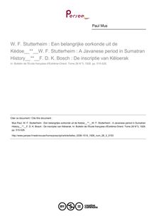 W. F. Stutterheim : Een belangrijke oorkonde uit de Kėdoe W. F. Stutterheim : A Javanese period in Sumatran History F. D. K. Bosch : De inscriptie van Kĕloerak - article ; n°3 ; vol.28, pg 515-528