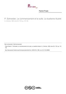 P. Schneider, Le commencement et la suite. Le dualisme illustré  ; n°135 ; vol.35, pg 147-149