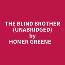 The Blind Brother (Unabridged)