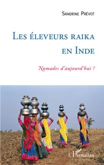 Les éleveurs Raika en Inde