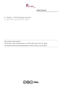A. Gallay, L Archéologie demain  ; n°106 ; vol.28, pg 383-384