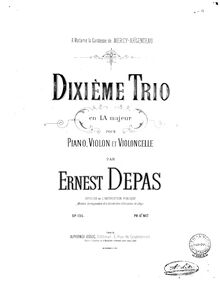 Partition violoncelle, Piano Trio No.10, A major, Depas, Ernest