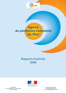 Agence du patrimoine immatériel de l Etat : rapport d activité 2009